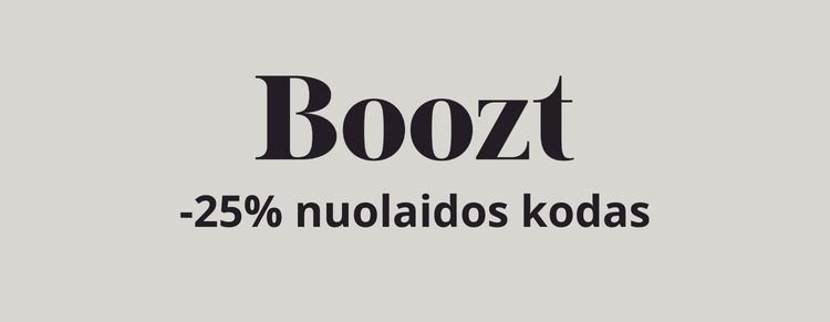 25% nuolaida NEnukainuotoms Boozt prekėms