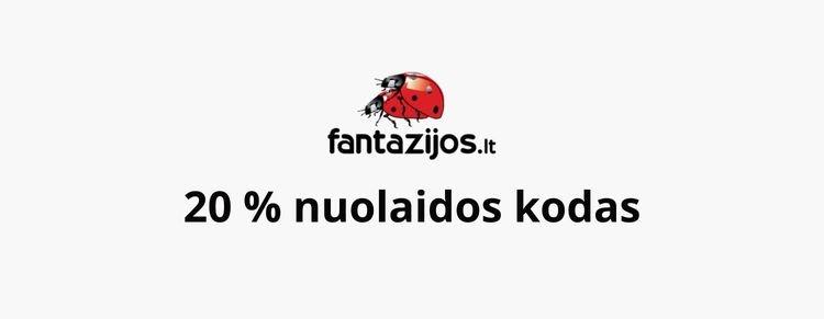 20 proc. nuolaida Fantazijos el. parduotuvėje